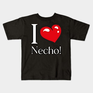 I Love Necho Kids T-Shirt